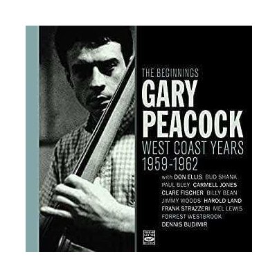 Gary Peacock - The Beginnings - West Coast Years 1959-1962 CD – Hledejceny.cz