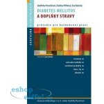 Diabetes mellitus a doplňky stravy Jindřiška Perušičová, Pavlína Piťhová, Eva Račická – Zbozi.Blesk.cz
