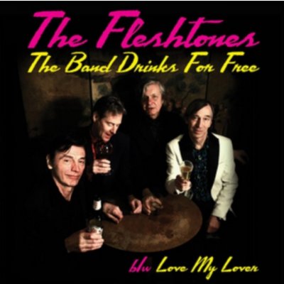 Fleshtones - Band Drinks For Free LP