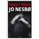 Lovci hlav - Jo Nesbo – Hledejceny.cz