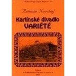 Karlínské divadlo Variété - Novotný Antonín – Hledejceny.cz