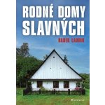 Rodné domy slavných - Radek Laudin – Hledejceny.cz