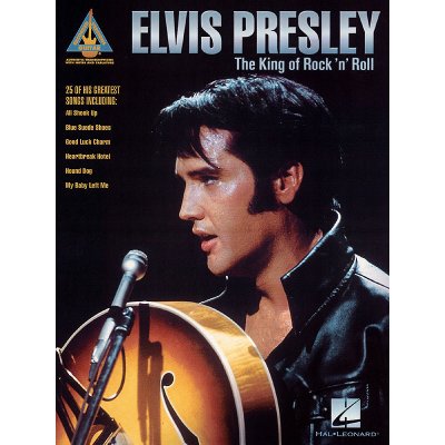 Hal Leonard Noty pro kytaru Elvis Presley The King of Rock'n' Roll