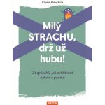 Milý strachu, drž už hubu! - Klara Hansteinová – Zboží Dáma