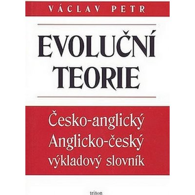 Evoluční teorie - Česko-anglický a anglicko-český výkladový slovník