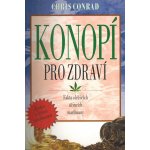 Konopí pro zdraví - Conrad Chris – Hledejceny.cz