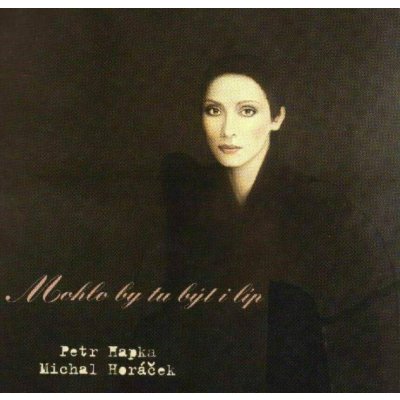 Hapka Petr/Horáček Michal - Mohlo by tu být i líp LP – Hledejceny.cz