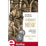 Stříbrný měsíc - Ondřej S. Nečas – Zboží Dáma