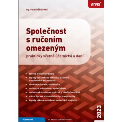 Společnost s ručením omezeným – prakticky včetně účetnictví a daní 2023 - Ing. Pavel Běhounek – Zboží Mobilmania