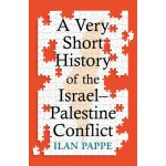 A Very Short History of the Israel-Palestine Conflict – Hledejceny.cz