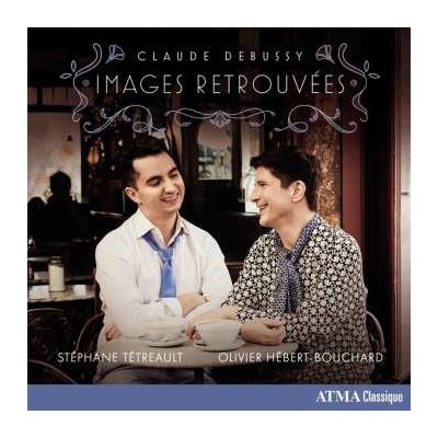 Claude Debussy: Werke Für Cello & Klavier "images Retrouvees" CD – Sleviste.cz