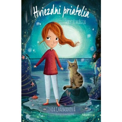 Hviezdni priatelia 8 Skrytá mágia - Linda Chapmanová – Hledejceny.cz