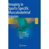 Kniha Imaging in Sports-Specific Musculoskeletal Injuries