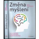 Změna myšlení - Jak se mění naše mozky pod vlivem digitálních technologií - Greenfieldová Susan – Hledejceny.cz