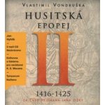 Husitská epopej II.- Za časů hejtmana Jana Žižky - Vlastimil Vondruška – Sleviste.cz