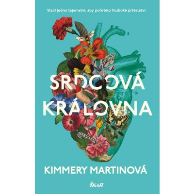 Srdcová královna - Kimmery Martinová – Hledejceny.cz