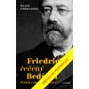 Kniha Friedrich řečený Bedřich - Příběh českého skladatele - Milena Štráfeldová