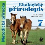 Ekologický přírodopis pro 7. ročník základní školy na CD - Metodická příručka – Zbozi.Blesk.cz