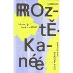 Roztěkané - Jak se žije ženám s ADHD – Hledejceny.cz