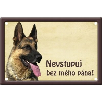 Německý ovčák tabulka 15x10 cm - Nevstupuj bez mého pána! – Hledejceny.cz
