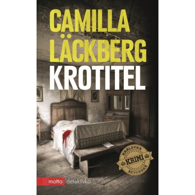 Krotitel - Camilla Läckberg – Zboží Mobilmania