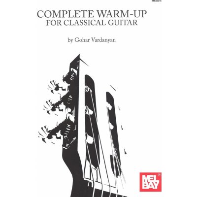 Complete Warm-Up for Classical Guitar Zahřívací cvičení pro klasickou kytaru