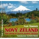 Nový Zéland -- Zimní putování po ostrovech přírodních superlativů - Leoš Šimánek – Hledejceny.cz