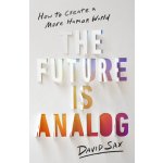 The Future Is Analog – Hledejceny.cz