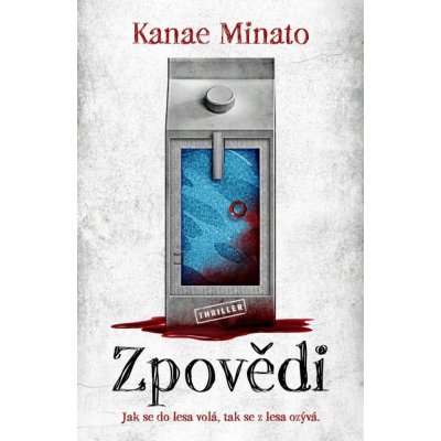 Zpovědi - Kanae Minato