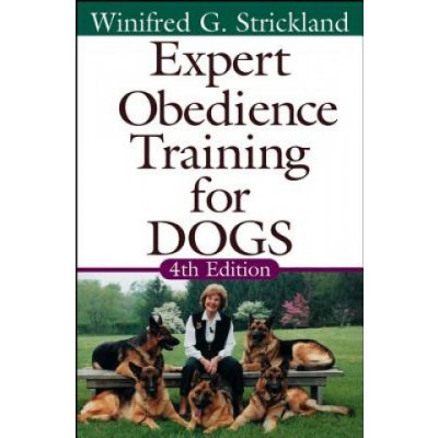 Expert Obedience Training for Dogs Strickland Winifred GibsonPevná vazba