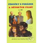 Písničky z pohádek a dětských filmů 3. díl - Ondřej Suchý – Hledejceny.cz