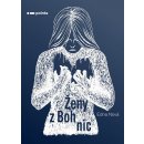 Ženy z Bohnic, 2. vydání - Edna Nová