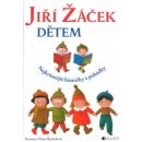 Jiří Žáček dětem