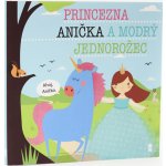 Princezna Anička a modrý jednorožec – Hledejceny.cz