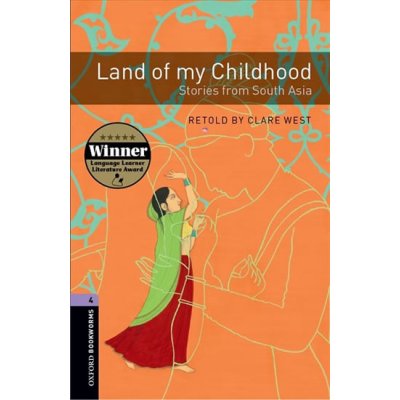 Oxford Bookworms Library New Edition 4 Land of My Childhood with Audio Mp3 Pack – Zbozi.Blesk.cz