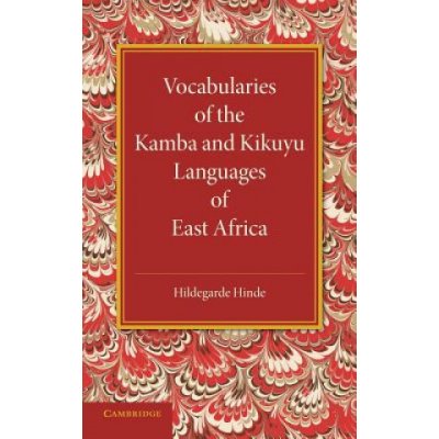 Vocabularies of the Kamba and Kikuyu Languages of East Africa – Zboží Mobilmania