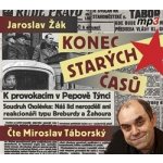 Konec starých časů - Jaroslav Žák - - čte Miroslav Táborský – Hledejceny.cz