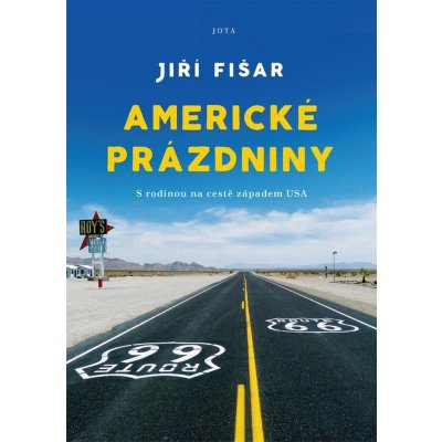 Americké prázdniny - Jiří Fišar – Hledejceny.cz