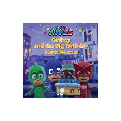 PJ Masks - Catboy and the Big Birthday Cake Rescue (EN) – Hledejceny.cz