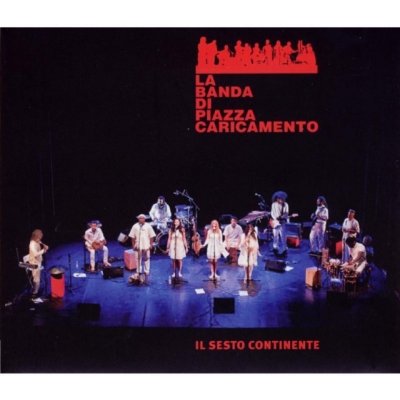 La Banda Di Piazza Carica - Il Sesto Confidente CD – Hledejceny.cz