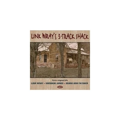 Wray Link - Link Wray's 3-Track Shack CD – Zbozi.Blesk.cz