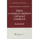 Zákon o veřejných službách v přepravě cestujících Komentář - Kovalčíková Daniela, Štandera Jan – Hledejceny.cz