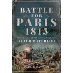 Battle for Paris 1815 – Hledejceny.cz