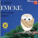 O sovičke Evičke, ktorú všetko vydesilo - Taktik – Hledejceny.cz
