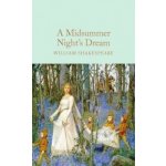 A Midsummer Night's Dream Macmillan Collecto... William Shakespeare – Hledejceny.cz