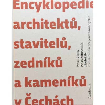 Encyklopedie architektů, stavitelů, zedníků a kameníků v Čechách - autorů kolektiv