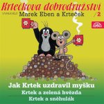 Krtkova dobrodružství 2 - Jak Krtek uzdravil myšku - Zdeněk Müller – Hledejceny.cz