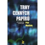 Trhy cenných papírů 2.vydání – Hledejceny.cz