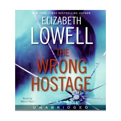 Wrong Hostage - Lowell Elizabeth, Tucci Maria – Hledejceny.cz