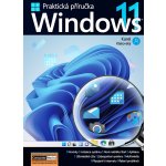 Windows 11 Praktická příručka - Ing. Karel Klatovský – Hledejceny.cz